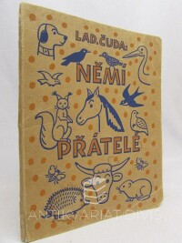 Čuda, Ladislav, Němí přátelé, 1938