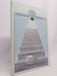 Terezie, od Ježíše, Cesta k dokonalosti, 1991