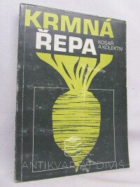 kolektiv, autorů, Kosař, Jiří, Krmná řepa, 1985