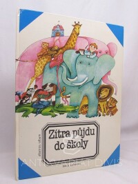 Lobeová, Mira, Zítra půjdu do školy, 1987