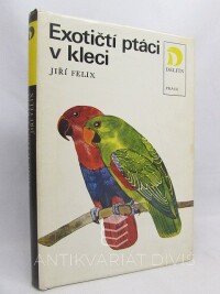 Felix, Jiří, Exotičtí ptáci v kleci, 1972