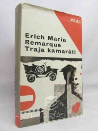 Remarque, Erich Maria, Traja kamaráti, 1965