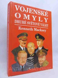 Macksey, Kenneth, Vojenské omyly druhé světové války, 1995