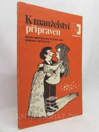 Frýbová, Zdena, Plzák, Miroslav, K manželství připraven, 1980