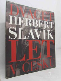 Slavík, Herbert, Dvacet let v Česku - Herbert Slavík, 2012
