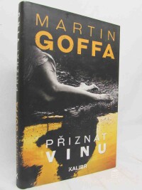 Goffa, Martin, Přiznat vinu, 2019