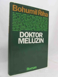 Říha, Bohumil, Doktor Meluzin, 1976