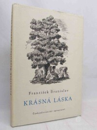 Branislav, František, Krásná láska, 1958