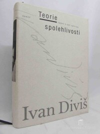 Diviš, Ivan, Teorie spolehlivosti (Texty z let 1960/1999), 2002