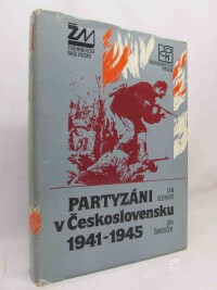 Gebhart, Jan, Šimovček, Ján, Partyzáni v Československu 1941-1945, 1984