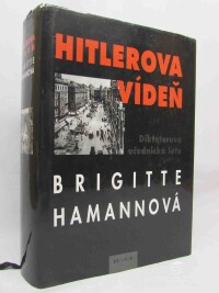 Hamannová, Brigitte, Hitlerova Vídeň, 1999