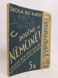 Dobrovolný, Bohumil, Střemcha, Bohumil, Doučme se němčině! (Frische dein Deutsch auf. Richtiges und gutes deutsch, 0