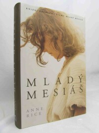 Rice, Anne, Mladý mesiáš, 2016