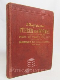 Rabl, Josef, Illustrierter Führer durch Böhmen. Fremdenführer durch die Städte und Kuroerte des Landes sowie durch den Böhmerwald und das Riesengebirge, 1913
