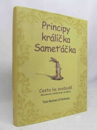 Raiten-D'Antonio, Toni, Principy králíčka Sameťáčka, 2016