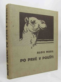 Musil, Alois, Po prvé v poušti, 1932