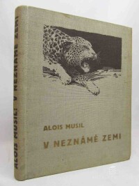 Musil, Alois, V neznámé zemi, 1932