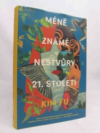 Fu, Kim, Méně známé nestvůry 21. století, 2023