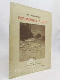 Klášterský, Antonín, Vzpomínky z jihu, 1897