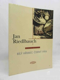 Riedlbauch, Jan, Bílý hřebec černý pán, 2001