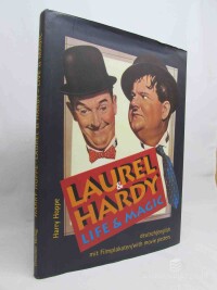 Hoppe, Harry, Laurel & Hardy: Life & Magic, 2001