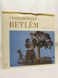 Vaclík, Vladimír, Třebechovický betlém, 1986