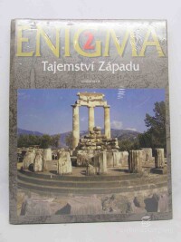 kolektiv, autorů, Enigma 2 - Tajemství Západu, 2003