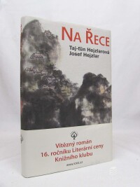 Hejzlarová, Taj-ťün, Hejzlar, Josef, Na řece, 2011