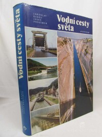 Podzimek, Josef, Kubec, Jaroslav, Vodní cesty světa, 1997