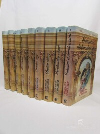 Schreiber, Hermann, Versailleské romány 1-9: Galantní dobrodružství, Královský vězeň, Bašta slávy, Zrádné sny, Návrat prince, Krásná intrikánka, Král a láska, Trůn v ohrožení, Krvavé září, 2005