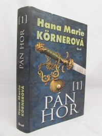 Körnerová, Marie Hana, Pán hor 1, 2009