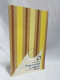 Souček, Josef, Tapetování a tapety, 1978