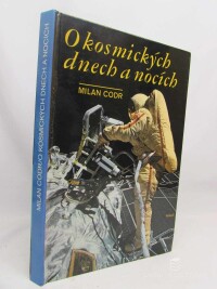 Codr, Milan, O kosmických dnech a nocích, 1987