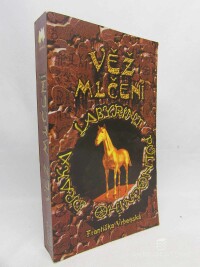 Vrbenská, Františka, Labyrint půlnočního draka 3: Věž mlčení, 2000