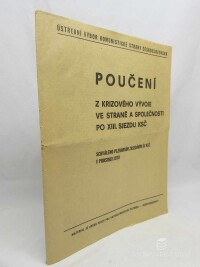 kolektiv, autorů, Poučení z krizového vývoje ve straně a společnosti po XIII. sjezdu KSČ, 1970