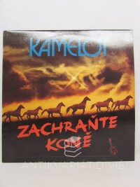 Kamelot, , Zachraňte koně, 1990