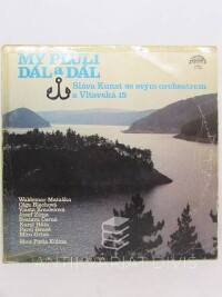 Sláva, Kunst Orchestra, Vltavská, 15, My pluli dál a dál, 1982