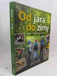 Anděra, Miloš, Od jara do zimy: Výpravy do naší přírody po celý rok, 2018