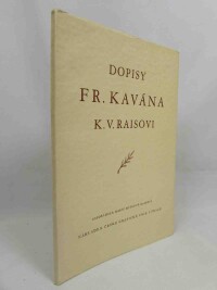 Míšková-Raisová, Marie, Dopisy Fr. Kavána K. V. Raisovi, 0