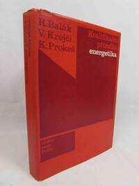 Krejčí, Vladimír, Balák, Rudolf, Prokeš, Karel, Kvalifikační příručka energetika, 1980