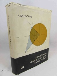 Kneschke, Alfréd, Používanie diferenciálnych rovníc v praxi, 1968