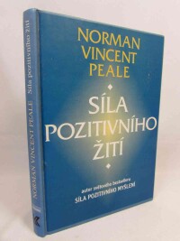 Peale, Norman Vincent, Síla pozitivního žití, 1996