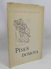Školaudy, Vlastimil, Píseň domova, 1948