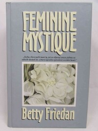 Friedan, Betty, Feminine Mystique, 2002