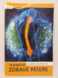 Rychlíková, Eva, Tajemství zdravé páteře, 2016