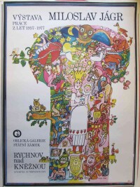 Jágr, Miloslav, Miloslav Jágr - Výstava práce z let 1957-1977: Orlická galerie Státní zámek Rychnov nad Kněžnou 9. června - 16. července 1978, 1978