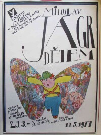 Jágr, Miloslav, Miloslav Jágr dětem, Galerie Albatros v Domě dětské knihy, Na Perštýně vás zve na výstavu, 23. 3. - 11. 5. 1977, 1977