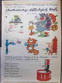 kolektiv, autorů, Ilustrátorky dětských knih: Čechová, Faltová, Pacovská, Pavalová, Průšková, Sigmundová, Galerie Albatros v Domě dětské knihy Na Perštýně vás zve na výstavu, 5. 3. /26. 3. 1975, 1975