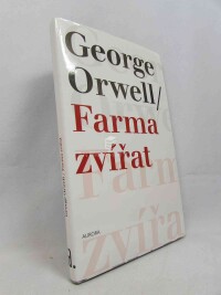 Orwell, George, Farma zvířat, 2004