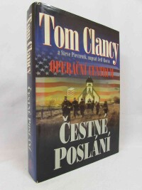 Clancy, Tom, Pieczenik, Steve, Rovin, Jeff, Operační centrum: Čestné poslání, 2005
